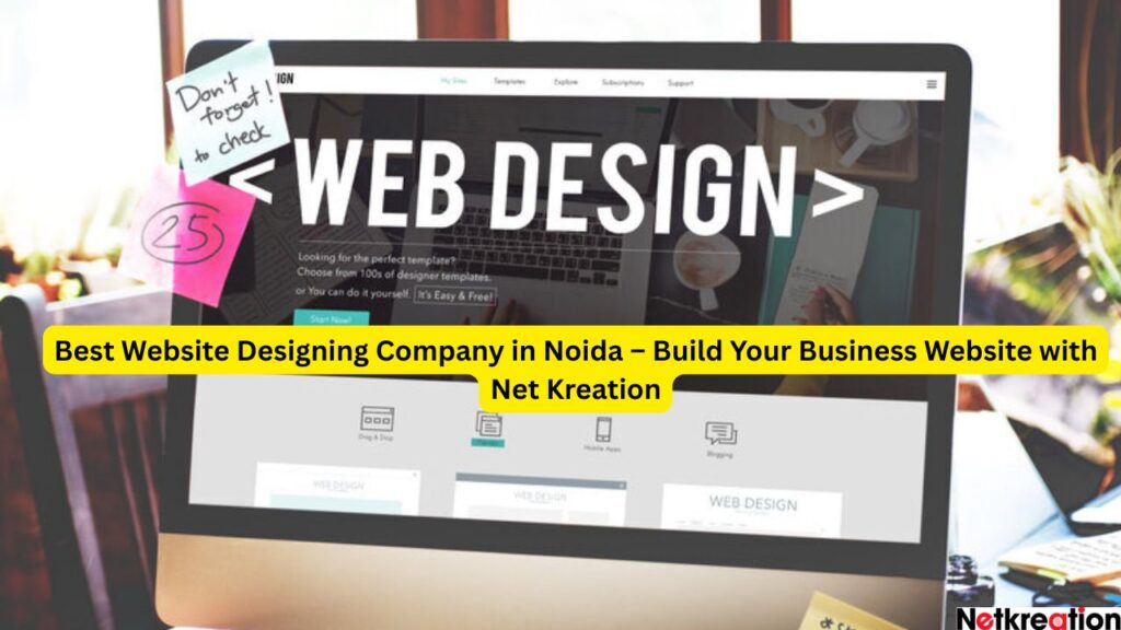 Best Website Designing Company in Noida